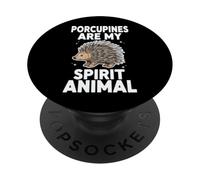 Porcupines Are My Spirit Animal PopSockets Adhesive PopGrip