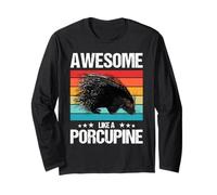Porcupines Awesome Like a Porcupine Long Sleeve T-Shirt