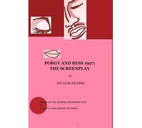 Porgy and Bess 1927: THE SCREENPLAY