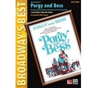 Porgy and Bess (Broadway's Best): 7 Selections from the Musical (Easy Piano)