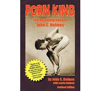 Porn King - The Autobiography of John Holmes