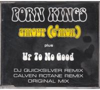 Porn Kings - Amour (C'Mon) / Up To No Good [CD 2]