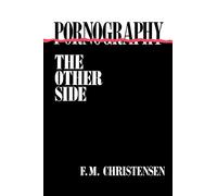 Pornography: The Other Side