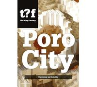 PoroCity - Opening up Solidity. The Why Factory