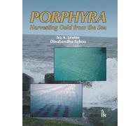 Porphyra: Harvesting Gold from the Sea