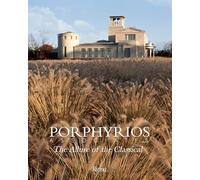 Porphyrios Associates: The Allure of the Classical
