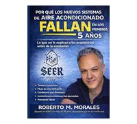 Porque los Nuevos Sistemas de Aire Acondicionado Fallan en los Primeros 5 Anos