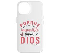 Porque para Dios no hay nada imposible, Faith Cross Quotes Case for iPhone 14