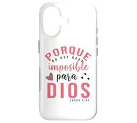 Porque para Dios no hay nada imposible, Faith Cross Quotes Case for iPhone 17