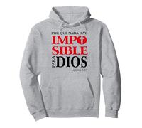 Porque para Dios no hay nada imposible, Versículos bíblicos Pullover Hoodie