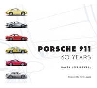 Porsche 911 60 Years by Randy Leffingwell (Hardback Book)