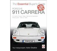Porsche 911 Carrera 3.2: Coupé, Targa, Cabriolet & Speedster: model years 1984 to 1989 (Essential Buyer's Guide)