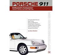 Porsche 911 Enthusiast's Companion: Carrera 2, Carrera 4, and Turbo 1989-1994