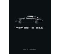 Porsche 911 : Icons of Excellence