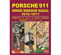 Porsche 911 Owners Workshop Manual 1970-1977