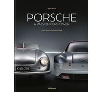 Porsche - A Passion for Power: Iconic Sports Cars since 1948