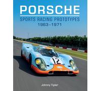 Porsche Sports Racing Prototypes 1963-1971