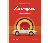 Porsche Targa by Michael Kckritz - 9783948046378