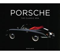 Porsche: The Classic Era