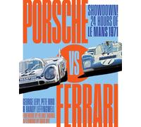 Porsche vs Ferrari : Showdown! 24 Hours of Le Mans 1971