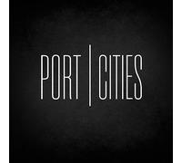 Port Cities by Port Cities (Digital Download, 2018)