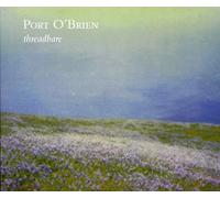 Port O'Brien - Threadbare
