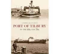 Port of Tilbury in the 60s and 70s
