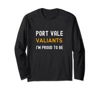 Port Vale I'm Proud To Be The Valiants Long Sleeve T-Shirt