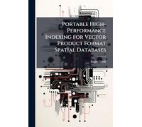 Portable High-Performance Indexing for Vector Product Format Spatial Databases