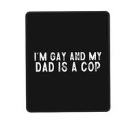 Portable Mouse Pad, I'm Gay and My Dad is A Cop Mouse Mat Durable Desk Pad 25X30cm for Home Work Office