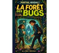 Portail Niveau 1: La Forêt des Bugs - LiteRPG