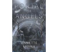 Portal of Angels: A Chaos Throne Trilogy Book Two