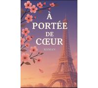 PORTEE DE COEUR: AIMER A DISTANCE