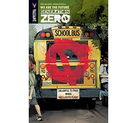 Portela, Francis - Generation Zero Volume 1: We Are the Future (GENERATION ZERO TP)