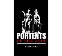 Portents of the Gods (The Mysteriosophy of the Sovereign Self)