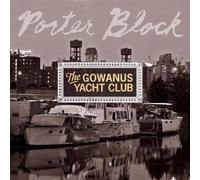 Porter Block - The Gowanus Yacht Club