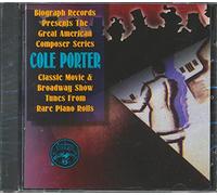 Porter, Cole - Classic Movie & Broadway Show Tunes From Rare Piano Rolls