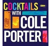 Porter, Cole - Ultra Lounge - Cocktails With Cole Porter