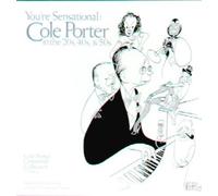 Porter, Cole - You're Sensational: Cole Porter in the 20's/30's/40's