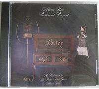 Porter House - Music Box Past And Present