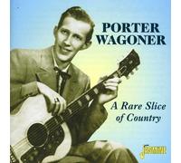 Porter Wagoner - A Rare Slice Of Country