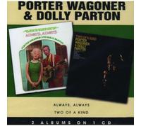 Porter Wagoner;Dolly Parton - Always Always/Two Of A Kind