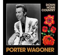 Porter Wagoner - Down Home Country