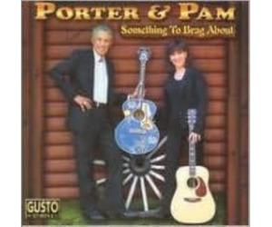 PORTER WAGONER/PAMELA ROSE GADD: SOMETHING TO BRAG ABOUT - CD