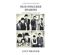 PorterGirl - Old College Diaries: A Very British Threesome (The PorterGirl Series)