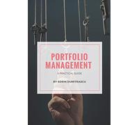 Portfolio Management: A Practical Guide: 2 (Strategic)