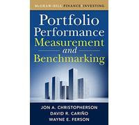 Portfolio Performance Measurement and Benchmarking (PROFESSIONAL FINANCE & INVESTM)