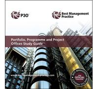 Portfolio, Programme and Project Offices (P3O) Study Guide