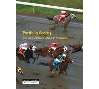 Portfolio Society - On the Capitalist Mode of Prediction