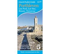 Porthleven (Lizard Pocket Guides No. 5): Loe Pool, Loe Bar, Rinsey, Trewavas